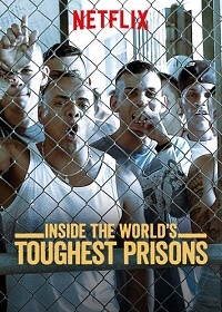 Внутри самых жестоких тюрем мира